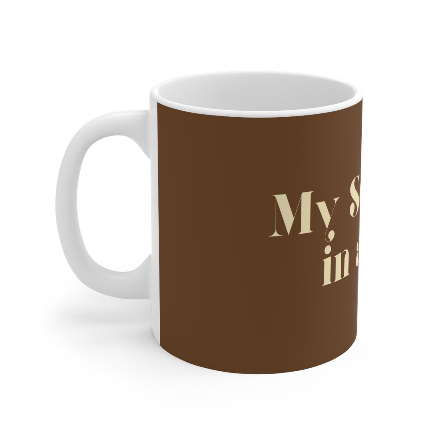 My Soulmate in a Ceramic Mug - Brown