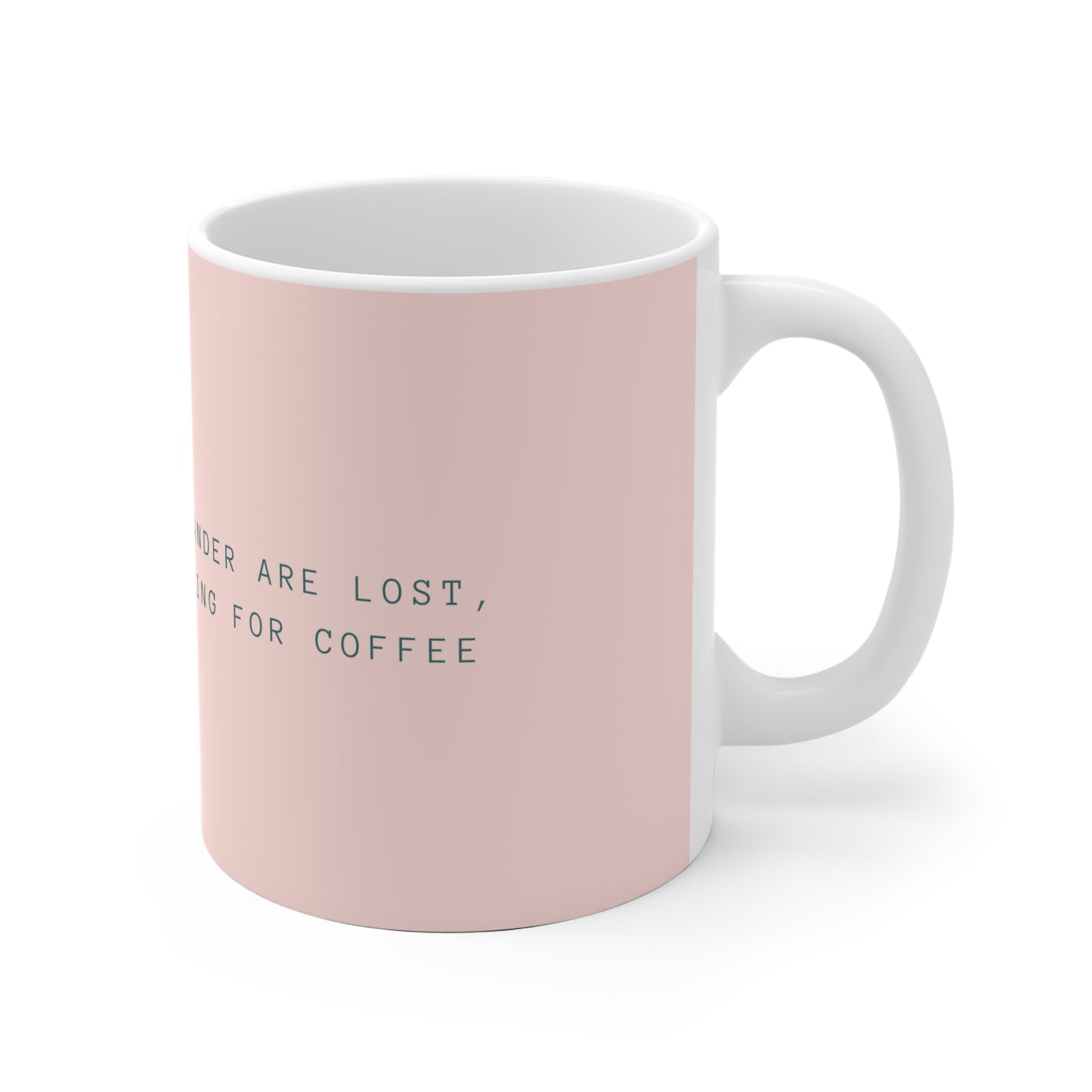 Just Looking For Coffee Ceramic Mug - Pastel Pink