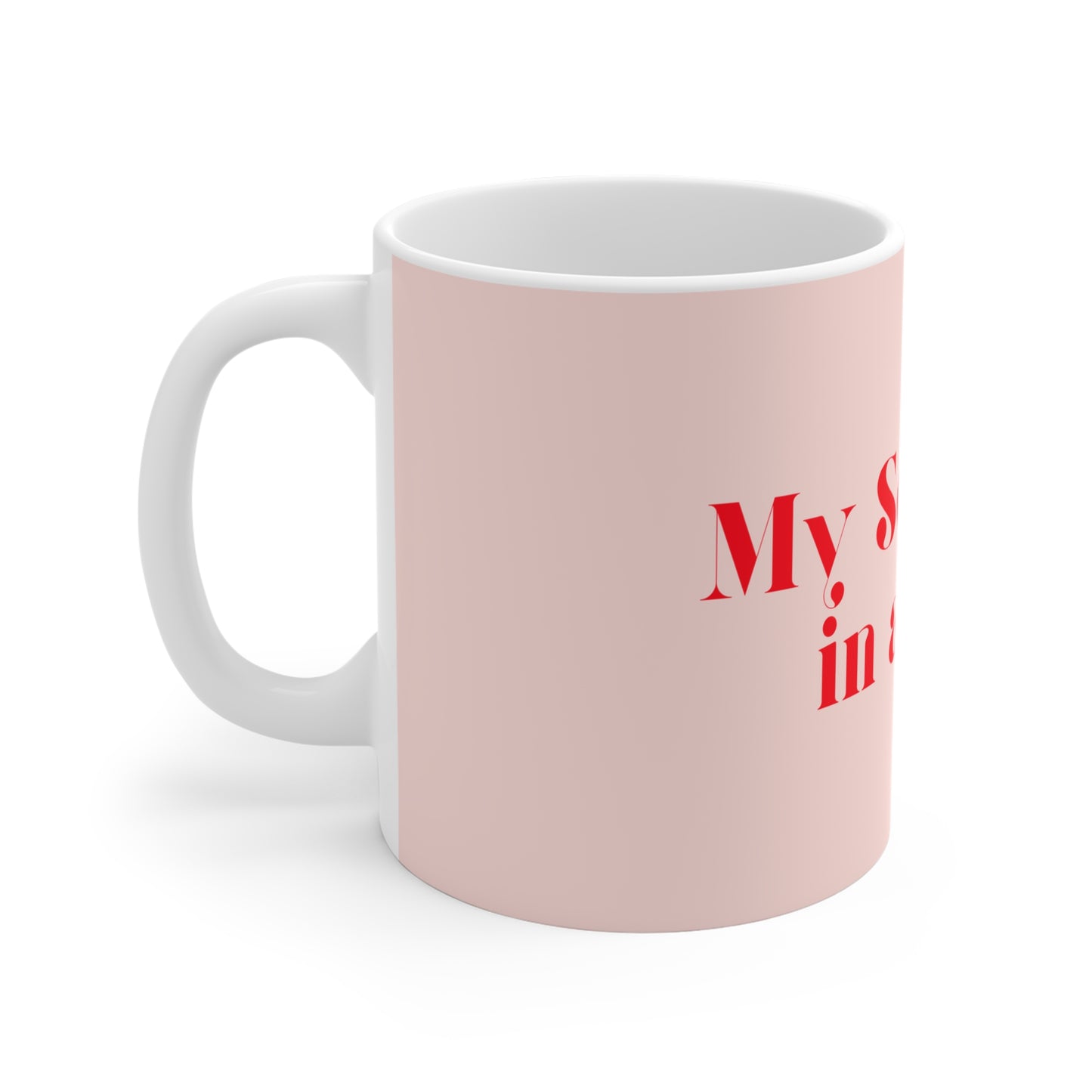 My Soulmate in a Ceramic Mug - Pastel Pink