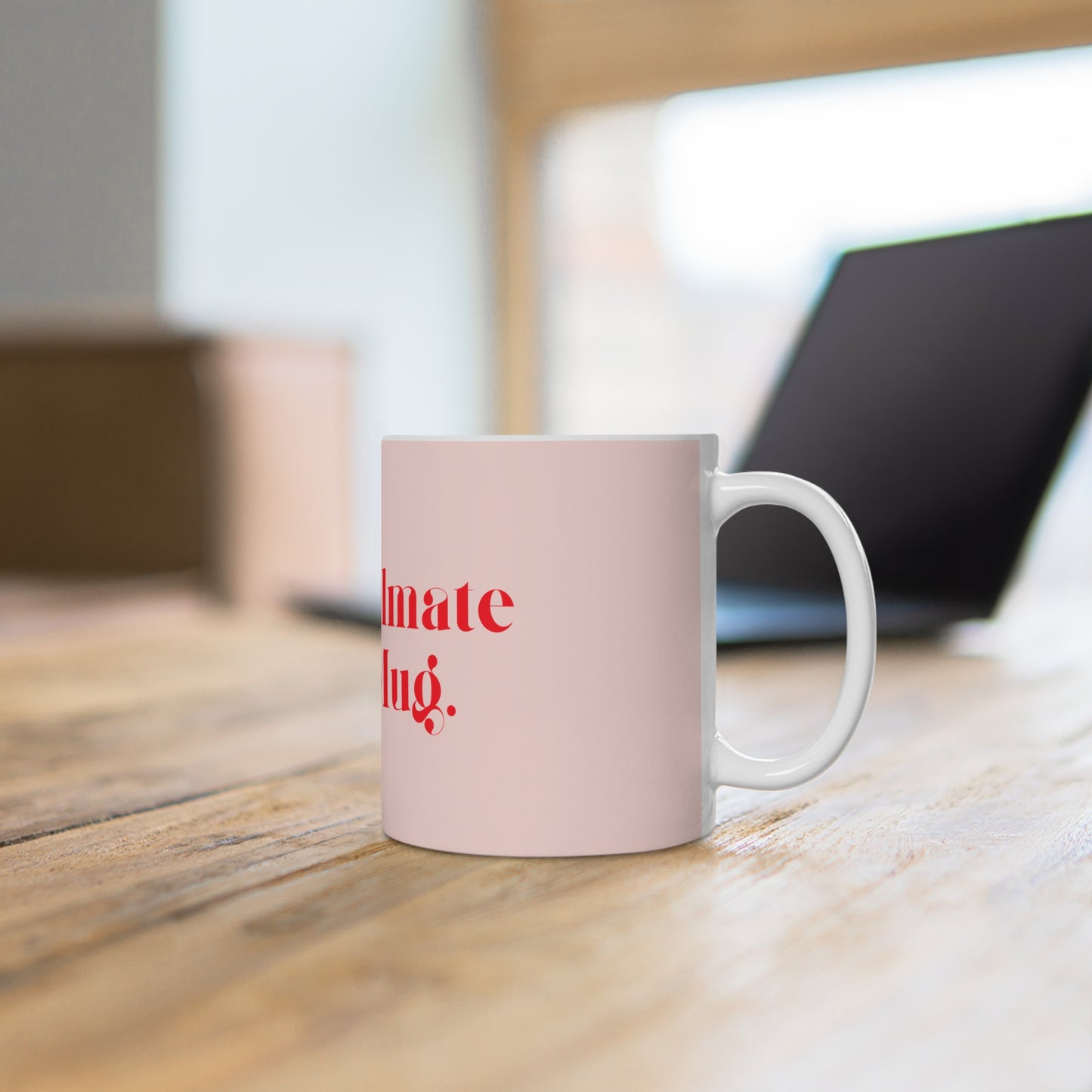 My Soulmate in a Ceramic Mug - Pastel Pink
