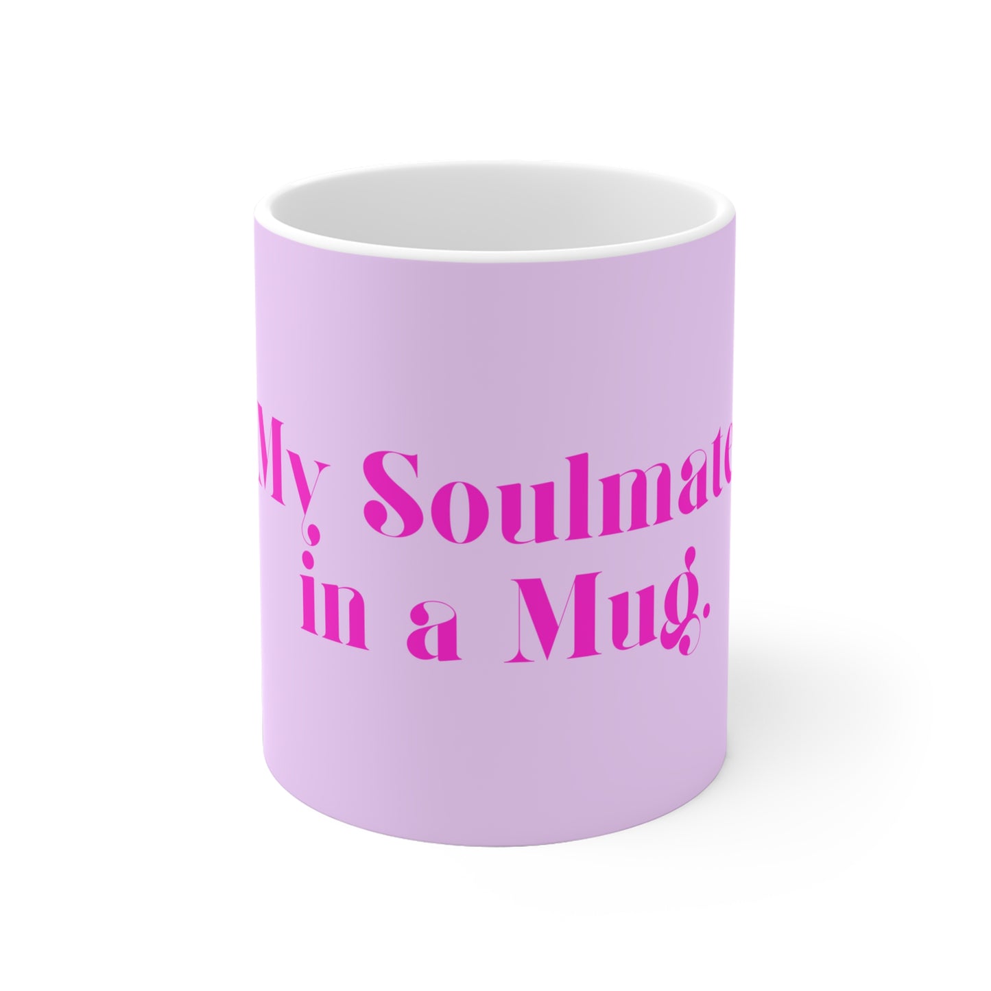 My Soulmate in a Mug