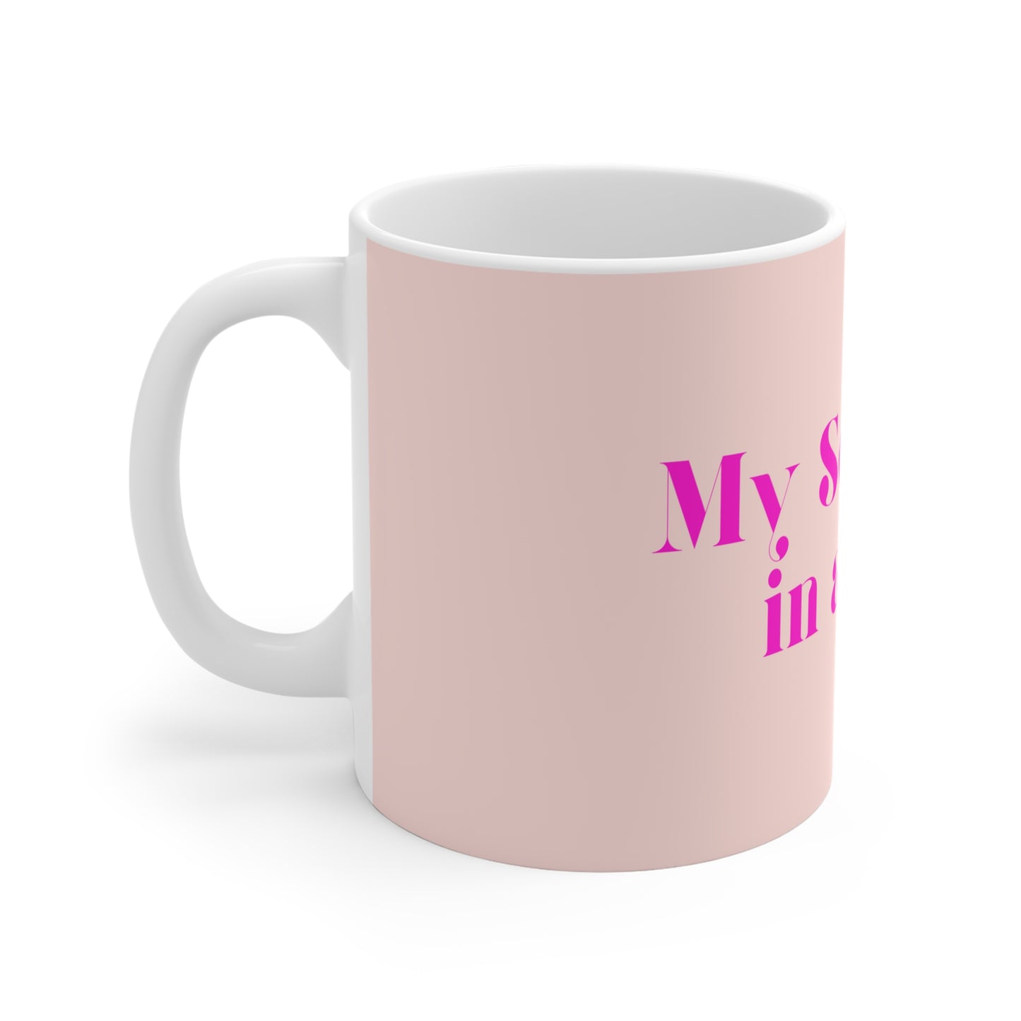 My Soulmate in a Ceramic Mug - Pink