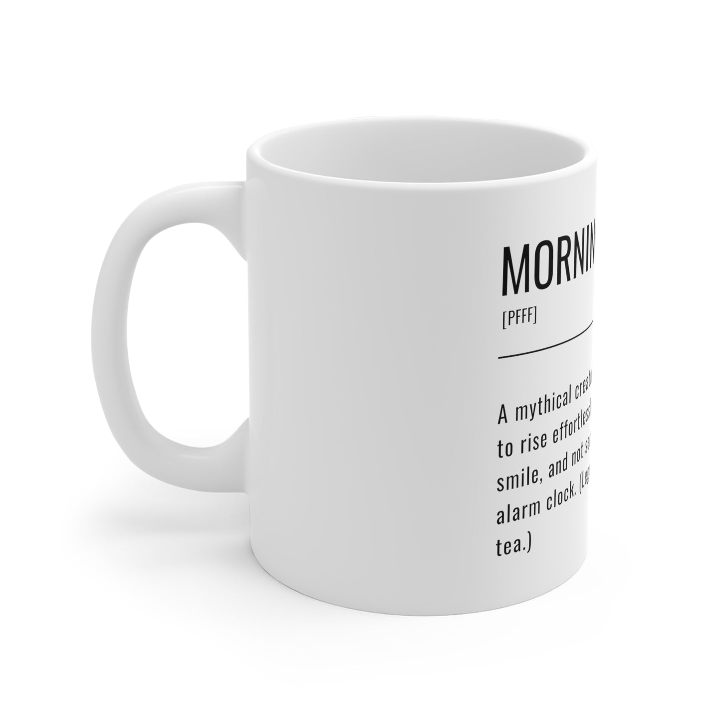 Sarcastic Morning Person Definition Mug