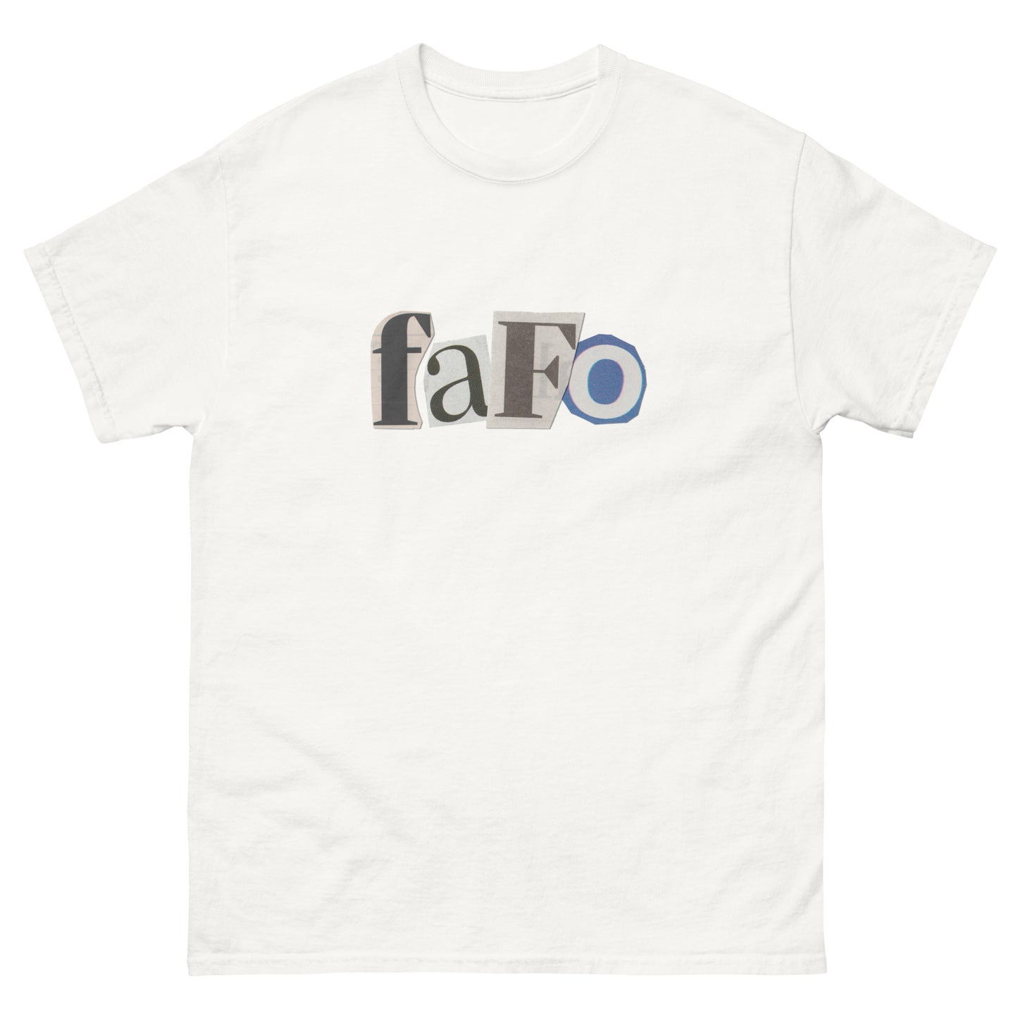 FAFO T-Shirt